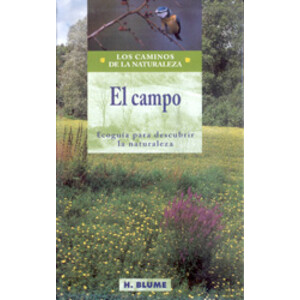 EL CAMPO. ECOGUÍA PARA DESCUBRIR LA NATURALEZA