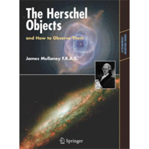 THE HERSCHEL OBJECTS, AND HOW TO OBSERVE THEM
