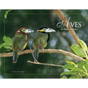AVES DA MATA ATLANTICA/BIRDS OF THE ATLANTIC FOREST