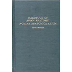 HANDBOOK OF AVIAN ANATOMY: NOMINA ANATOMICA AVIUM. 2ND ED.