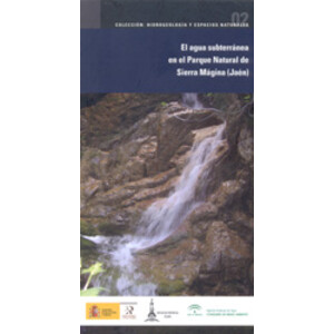 EL AGUA SUBTERRÁNEA EN EL PARQUE NATURAL DE SIERRA MÁGINA