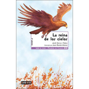 LA REINA DE LOS CIELOS. PÁJAROS DE CUENTO