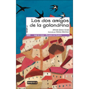 LOS DOS AMIGOS DE LA GOLONDRINA. PÁJAROS DE CUENTO