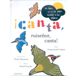 ¡CANTA, RUISEÑOR, CANTA!