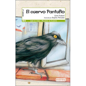 EL CUERVO PANTUFLO. PÁJAROS DE CUENTO