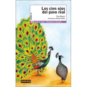 LOS CIEN OJOS DEL PAVO REAL. PÁJAROS DE CUENTO