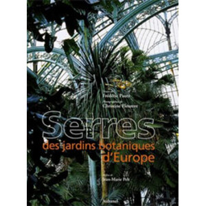SERRES DES JARDINS BOTANIQUES D'EUROPE
