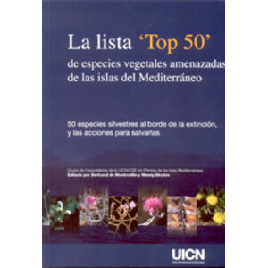 LA LISTA 'TOP 50' DE ESPECIES VEGETALES AMENAZADAS DE LAS ISLAS DEL MEDITERRÁNEO
