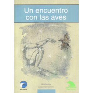 UN ENCUENTRO CON LAS AVES