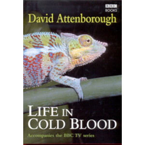 LIFE IN COLD BLOOD