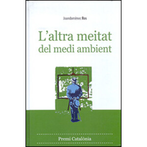 L'ALTRA MEITAT DEL MEDI AMBIENT