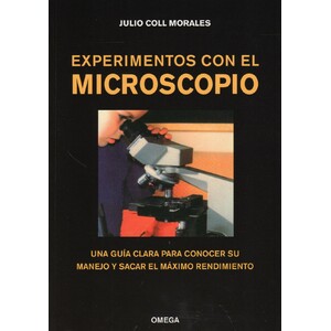 EXPERIMENTOS CON EL MICROSCOPIO