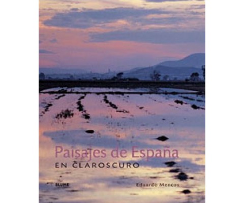 PAISAJES DE ESPAÑA EN CLAROSCURO