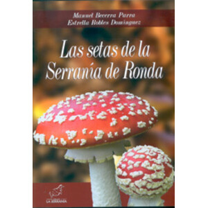 LAS SETAS DE LA SERRANÍA DE RONDA