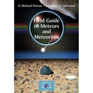 FIELD GUIDE TO METEORS AND METEORITES