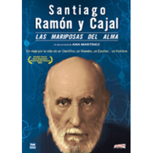 DVD. SANTIAGO RAMÓN Y CAJAL: LAS MARIPOSAS DEL ALMA