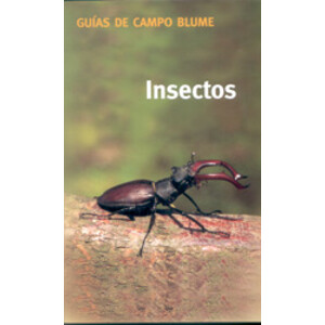 INSECTOS. GUÍAS DE CAMPO BLUME