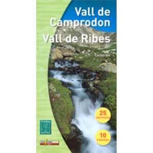 VALL DE CAMPRODON. VALL DE RIBES. CAMINADES I EXCURSIONS. GUIA ALPINA