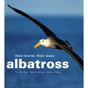 ALBATROSS. THEIR WORLD, THEIR WAYS