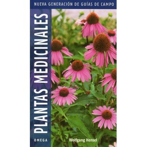 PLANTAS MEDICINALES. NUEVA GENERACIÓN DE GUÍAS DE CAMPO
