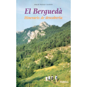 EL BERGUEDÀ. ITINERARIS DE DESCOBERTA