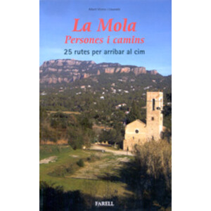 LA MOLA. PERSONES I CAMINS