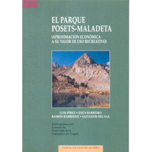 EL PARQUE POSETS- MALADETA (APROXIMACIÓN ECONÓMICA A SU VALOR DE USO RECREATIVO)