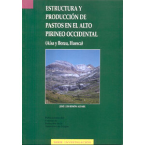ESTRUCTURA Y PRODUCCIÓN DE PASTOS EN EL ALTO PIRINEO OCCIDENTAL