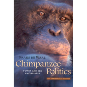 CHIMPANZEE POLITICS. POWER AND SEX AMONG APES