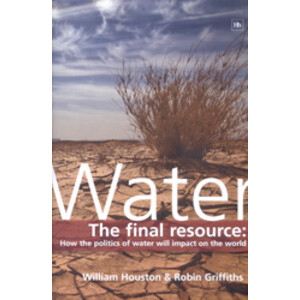 WATER. THE FINAL RESOURCE