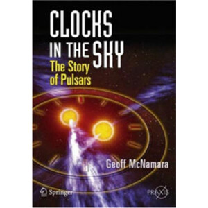 CLOCKS IN THE SKY. THE STORY OF PULSARS