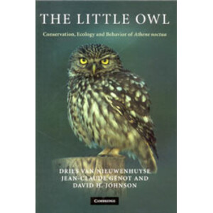 THE LITTLE OWL. CONSERVATION, ECOLOGY AND BEHAVIOUR OF ATHENE NOCTUA