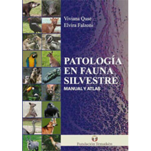 PATOLOGÍA EN FAUNA SILVESTRE. MANUAL Y ATLAS