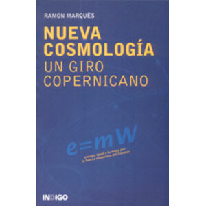 NUEVA COSMOLOGÍA. UN GIRO COPERNICANO