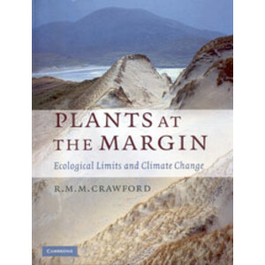 PLANTS AT THE MARGIN. ECOLOGICAL LIMITS AND CLIMATE CHANGE