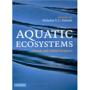 AQUATIC ECOSYSTEMS. TRENDS AND GLOBAL PROSPECTS