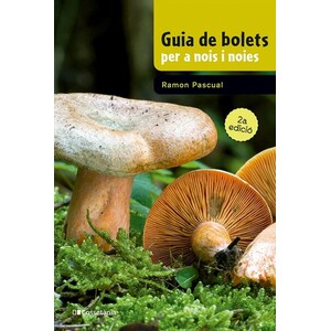 GUIA DE BOLETS PER A NOIS I NOIES