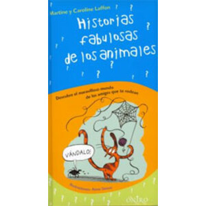 HISTORIAS FABULOSAS DE LOS ANIMALES