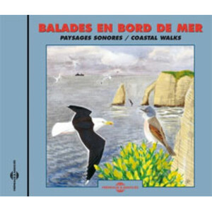 CD BALADES EN BORD DE MER. PAYSAGES SONORES