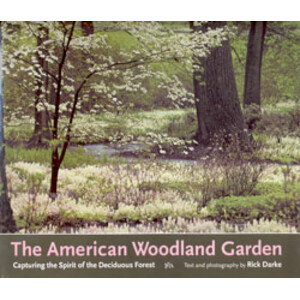 THE AMERICAN WOODLAND GARDEN