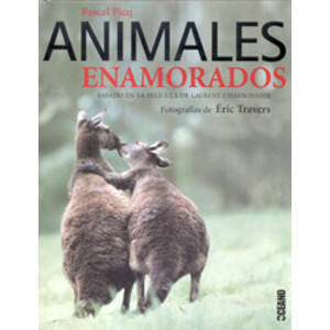 ANIMALES ENAMORADOS. BASADO EN LA PELÍCULA DE LAURENT CHARBONNIER