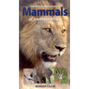 THE POCKET PHOTOGUIDE TO MAMMALS OF SOUTHERN AFRICA