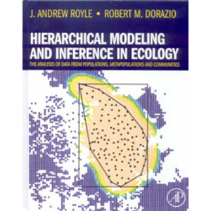 HIERARCHICAL MODELING AND INFERENCE IN ECOLOGY