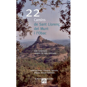 22 CAMINS DE SANT LLORENÇ DEL MUNT I L'OBAC