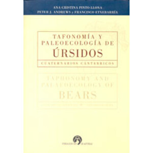 TAFONOMÍA Y PALEOECOLOGÍA DE URSIDOS