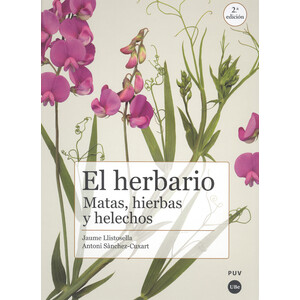 EL HERBARIO. MATAS, HIERBAS Y HELECHOS. 2º EDICIÓN