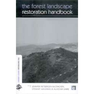 THE FOREST LANDSCAPE RESTORATION HANDBOOK