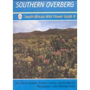 SOUTH AFRICAN WILD FLOWER GUIDE 8. SOUTHERN OVERBERG