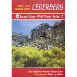 SOUTH AFRICAN WILD FLOWER GUIDE 10. CEDERBERG