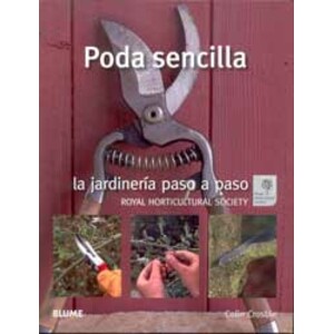 LA JARDINERÍA PASO A PASO. PODA SENCILLA